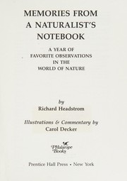 Cover of: Memories from a naturalist's notebook by Richard Headstrom