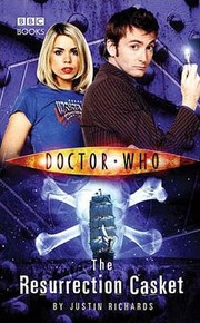 Cover of: Doctor Who The Resurrection Casket by Justin Richards
