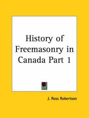 Cover of: History of Freemasonry in Canada, Part 1