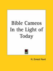 Cover of: Bible Cameos In the Light of Today by H. Ernest Hunt