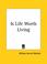 Cover of: Is Life Worth Living