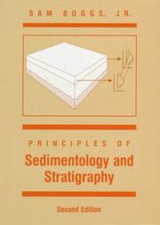 Cover of: Principles of sedimentology and stratigraphy by Sam Boggs, Sam Boggs