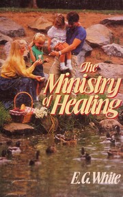Cover of: The Ministry of Healing