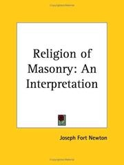 Religion of Masonry by Joseph Fort Newton