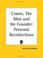 Cover of: Comte, The Man and the Founder
