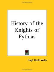 Cover of: History of the Knights of Pythias