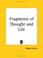Cover of: Fragments of Thought and Life