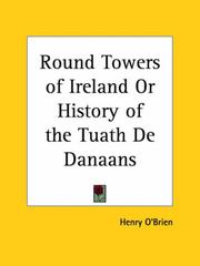 Cover of: Round Towers of Ireland or History of the Tuath De Danaans