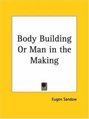 Cover of: Body Building or Man in the Making