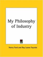 Cover of: My Philosophy of Industry by Henry Ford