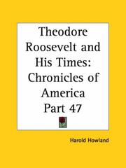 Cover of: Theodore Roosevelt and His Times