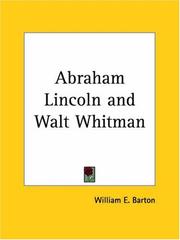 Cover of: Abraham Lincoln and Walt Whitman by William E. Barton