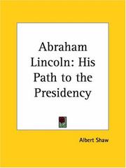 Cover of: Abraham Lincoln by Albert Shaw, Albert Shaw