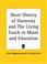Cover of: Short History of Harmony and The Living Touch in Music and Education