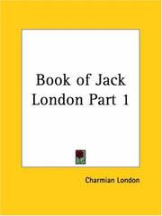 Cover of: Book of Jack London, Part 1 by Charmian London