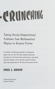 Cover of: Number-crunching: taming unruly computational problems from mathematical physics to science