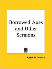 Cover of: Borrowed Axes and Other Sermons by Russell Herman Conwell
