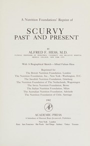 Cover of: A nutrition foundations' reprint of Scurvy, past and present by Alfred Fabian Hess