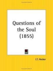 Cover of: Questions of the Soul by Isaac Thomas Hecker, Isaac Thomas Hecker