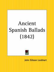 Ancient Spanish ballads by John Gibson Lockhart