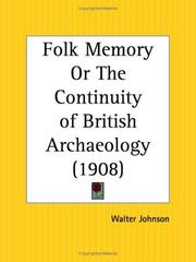 Cover of: Folk Memory or The Continuity of British Archaeology