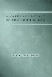 Cover of: A natural history of the common law by S. F. C. Milsom