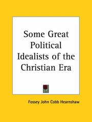 Cover of: Some Great Political Idealists of the Christian Era | F. J. Hearnshaw