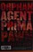 Cover of: Orphan, agent, prima, pawn