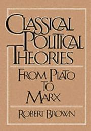 Cover of: Classical Political Theories by Robert Brown - undifferentiated