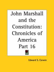 Cover of: John Marshall and the Constitution by Edward S. Corwin, Edward S. Corwin