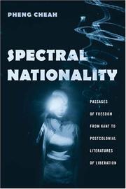Cover of: Spectral Nationality: Passages of Freedom from Kant to Postcolonial Literatures of Liberation