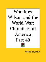 Cover of: Woodrow Wilson and the World War by Charles Seymour