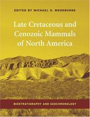 Cover of: Late Cretaceous and Cenozoic Mammals of North America by Michael O. Woodburne