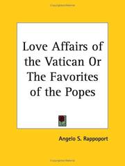 Cover of: Love Affairs of the Vatican or The Favorites of the Popes