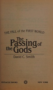 Cover of: The passing of the gods by David C. Smith