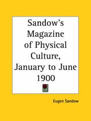Cover of: Sandow's Magazine of Physical Culture, January to June 1900