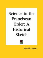 Science in the Franciscan Order by John M. Lenhart