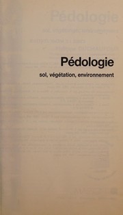 Cover of: Pédologie: sol, végétation, environnement