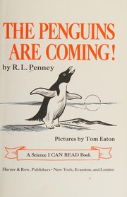 Cover of: Penguins Are Coming by Richard L. Penney, Tom Eaton