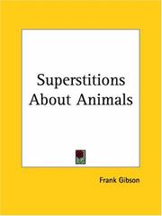 Cover of: Superstitions About Animals by Frank Gibson