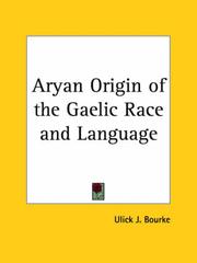 Cover of: Aryan Origin of the Gaelic Race and Language