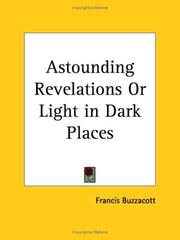 Cover of: Astounding Revelations or Light in Dark Places