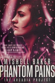 Cover of: Phantom Pains by Mishell Baker
