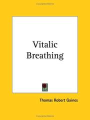 Vitalic breathing by Thomas Robert Gaines