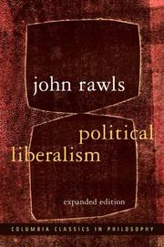 Cover of: Political Liberalism (Columbia Classics in Philosophy) by John Rawls