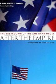 Cover of: After the empire: the breakdown of the American order