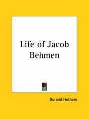 Cover of: Life of Jacob Behmen by Durand Hotham