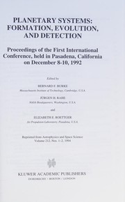 Cover of: Planetary systems: formation, evolution, and detection : proceedings of the first international conference, held in Pasadena, California on December 8-10, 1992