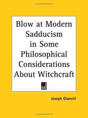 Cover of: Blow at Modern Sadducism in Some Philosophical Considerations About Witchcraft
