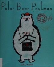Polar bear postman by Seigo Kijima